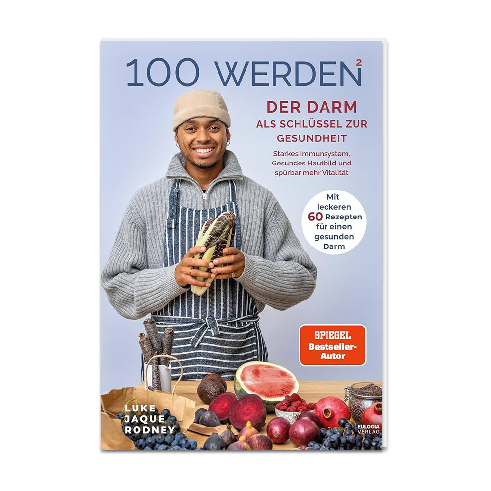100 werden 2 - Der Darm als Schlüssel zur Gesundheit