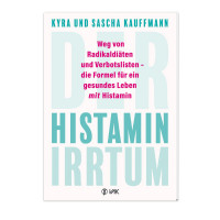 Der Histamin Irrtum - Kyra Kauffmann