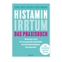 Histamin Irrtum - Praxisbuch von Krya Kauffmann