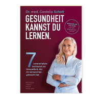 Gesundheit kannst du lernen - Cordelia Schott