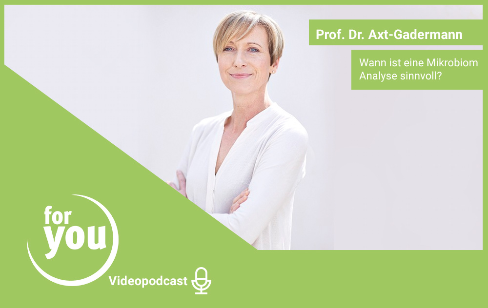 for-you-wann-ist-eine-mikrobiom-analyse-sinnvoll-videopodcast