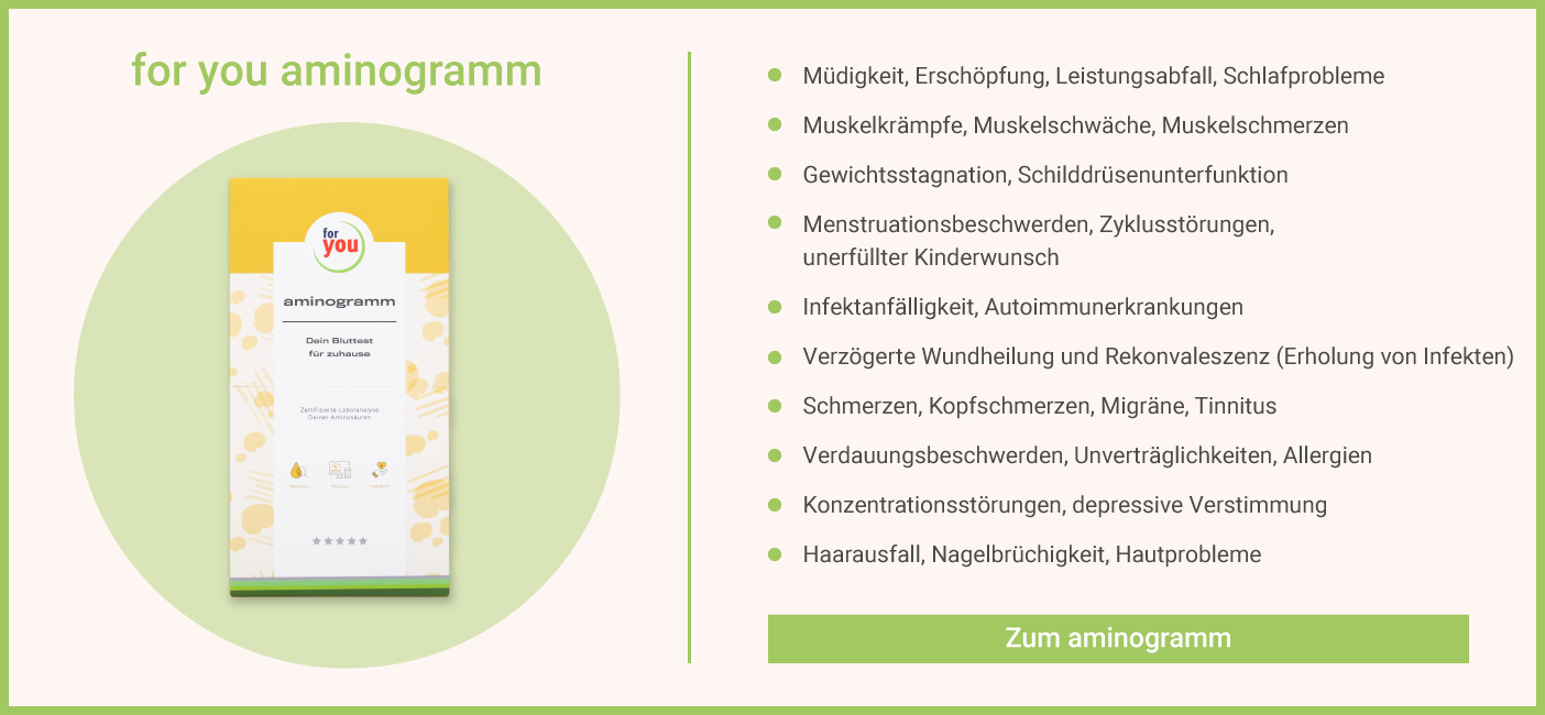 for you aminogramm - Sinnvoll bei diesen Beschwerden Aminogramm - Beschwerden