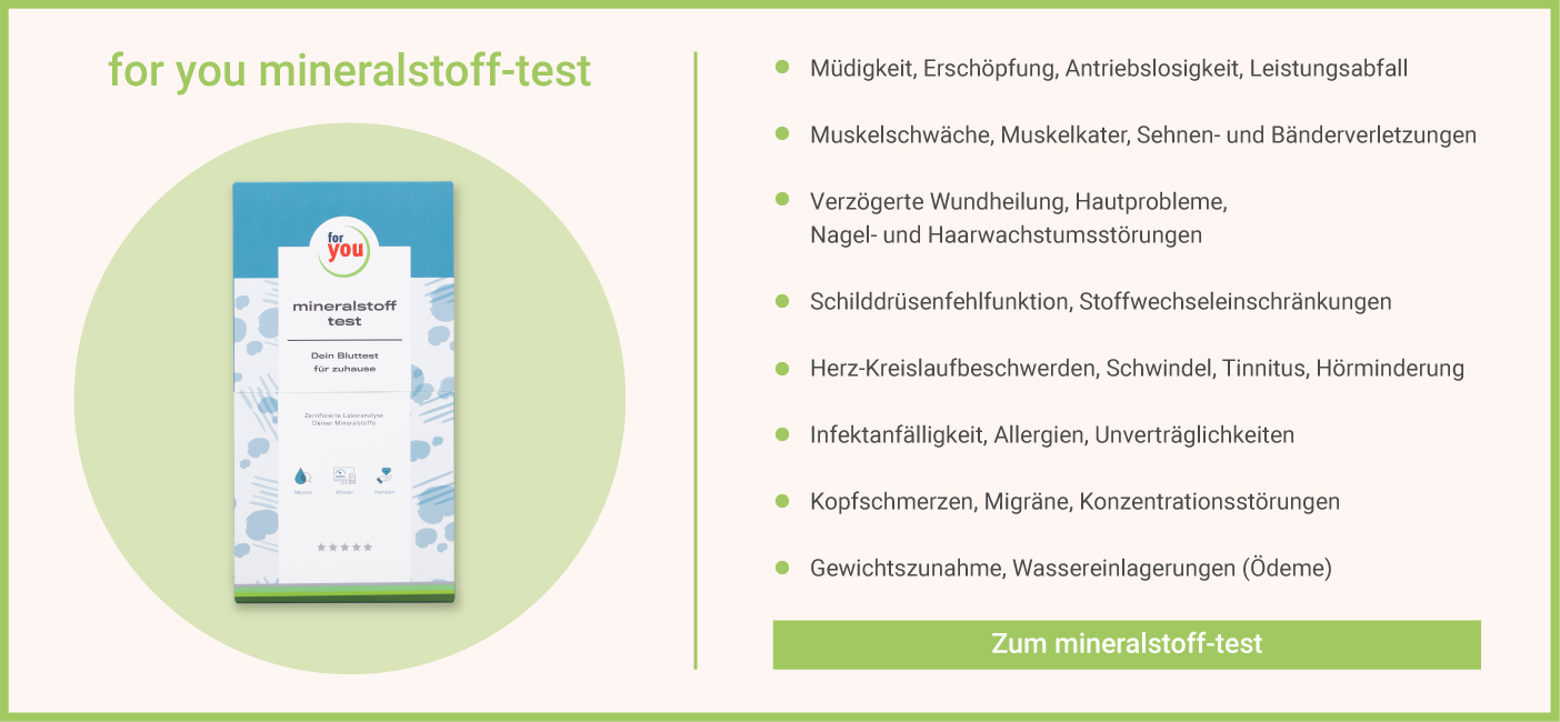 for you mineralstoff test - Sinnvoll bei diesen Beschwerden Mineralstoff Test - Beschwerden