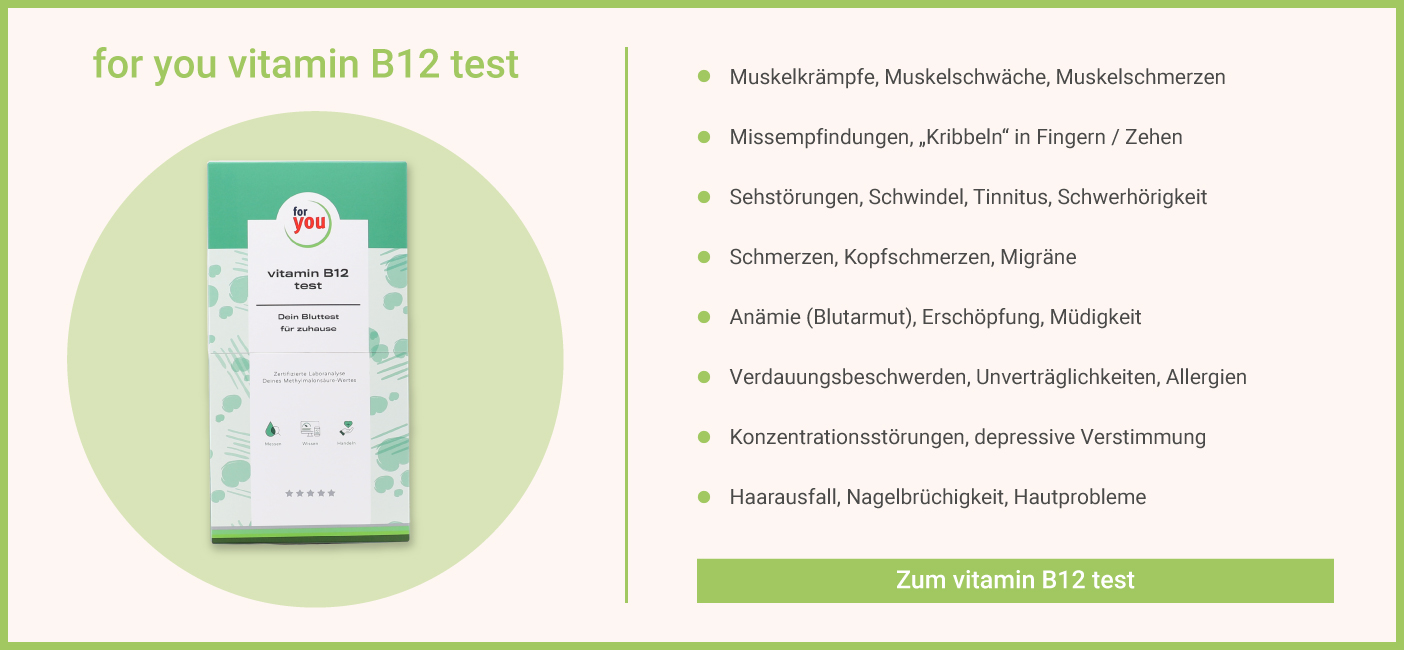 for you vitamin B12 test - Sinnvoll bei diesen Beschwerden Vitamin B12 Test - Beschwerden