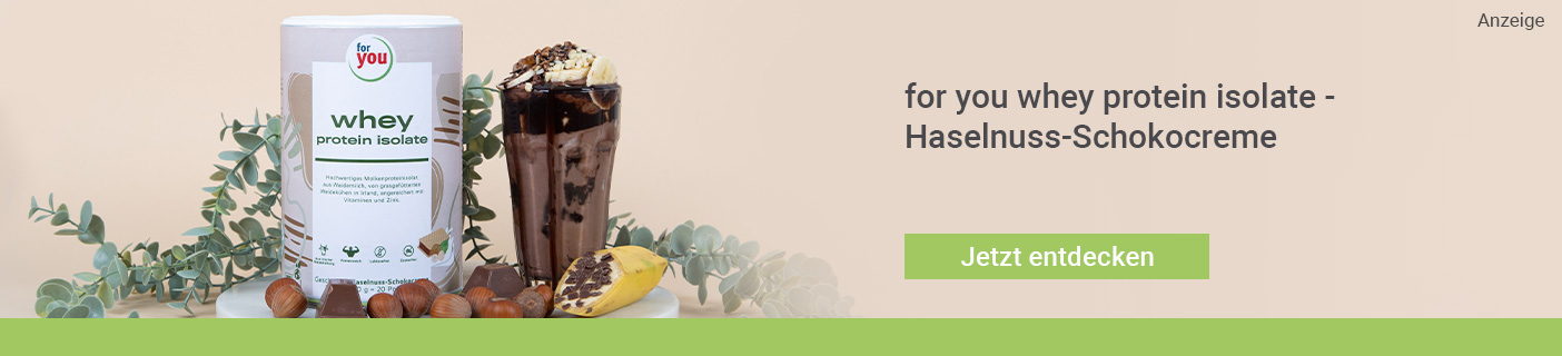 for you whey protein isolate - Haselnuss-Schokocreme for you whey protein isolate - Haselnuss-Schokocreme